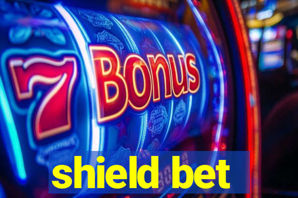 shield bet